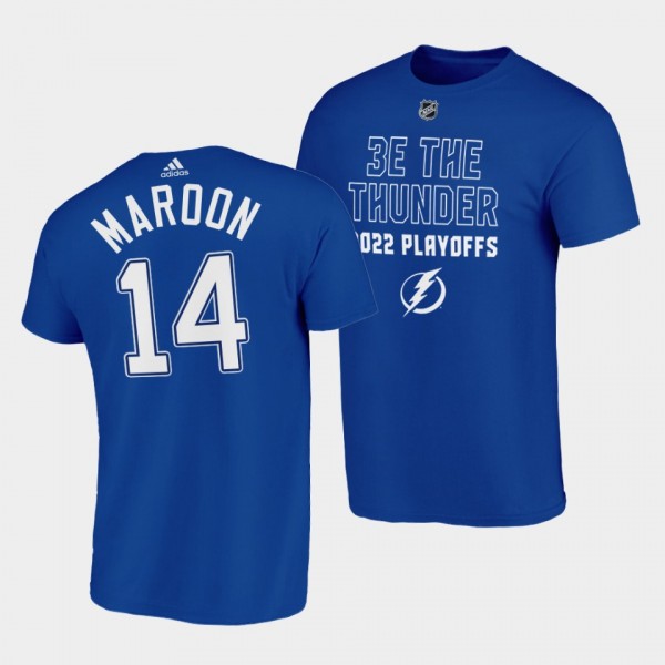 Tampa Bay Lightning Patrick Maroon 3E THE THUNDER 2022 Playoffs Blue #14 T-Shirt